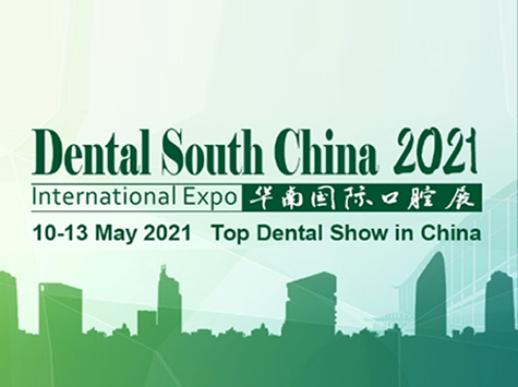 Dental South China 2021 May 10-13 2021  |  Guangzhou
